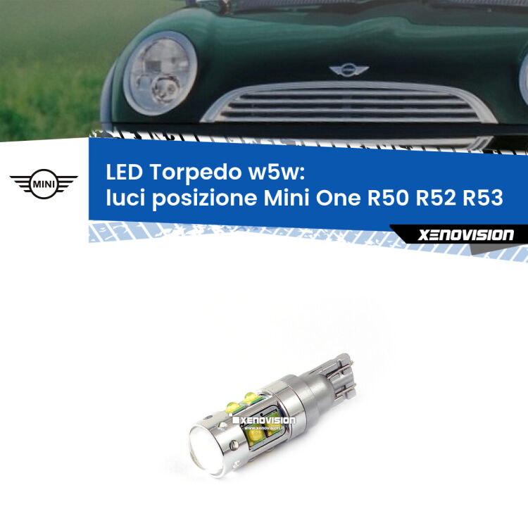 <strong>Luci posizione LED 6000k per Mini One</strong> R50 R52 R53 2001-2006. Lampadine <strong>W5W</strong> canbus modello Torpedo.