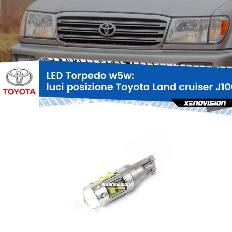 <strong>Luci posizione LED 6000k per Toyota Land cruiser</strong> J100 1998-2007. Lampadine <strong>W5W</strong> canbus modello Torpedo.