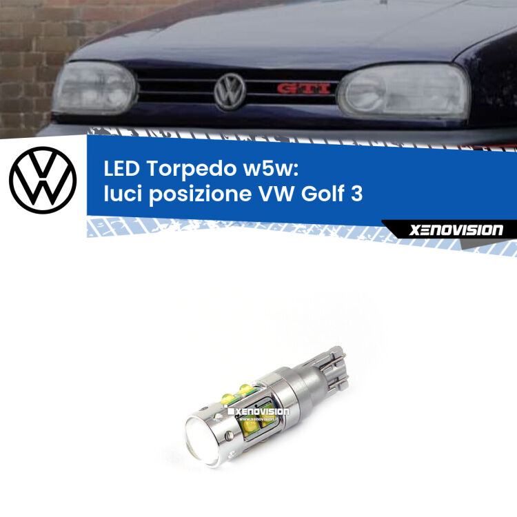 <strong>Luci posizione LED 6000k per VW Golf 3</strong>  a parabola doppia. Lampadine <strong>W5W</strong> canbus modello Torpedo.