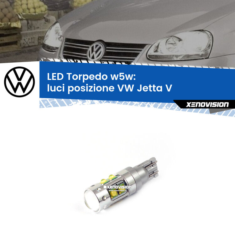 <strong>Luci posizione LED 6000k per VW Jetta</strong> V 2005-2010. Lampadine <strong>W5W</strong> canbus modello Torpedo.