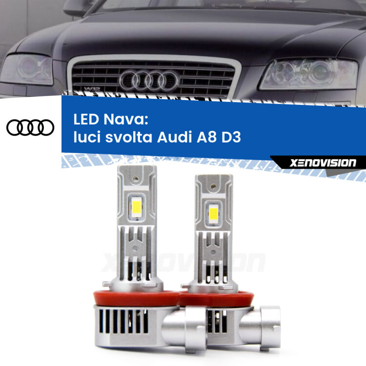 <strong>Luci svolta LED no-spie per Audi A8</strong> D3 2002 - 2009. Coppia lampade <strong>H11</strong>/H9/H8/H16(JP) modello Nava canbus, raffreddate a ventola.