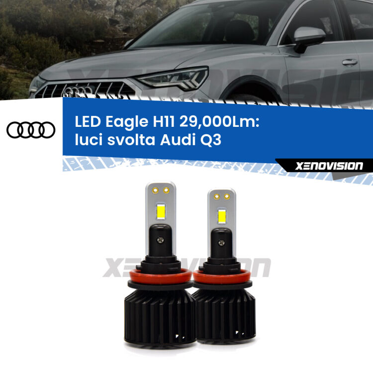 <strong>Kit luci svolta LED specifico per Audi Q3</strong>  2011 - 2018. Lampade <strong>H11</strong> Canbus da 29.000Lumen di luminosità modello Eagle Xenovision.