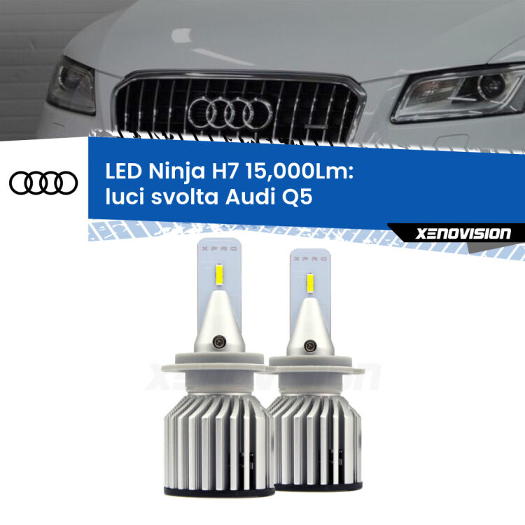 FINE SERIE: NO GARANZIA<strong>Kit luci svolta LED specifico per Audi Q5</strong>  2008 - 2017. Lampade <strong>H7</strong> Canbus da 15.000Lumen di luminosità modello Ninja Xenovision.