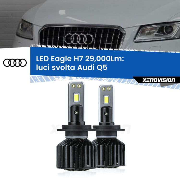 <strong>Kit luci svolta LED specifico per Audi Q5</strong>  2008 - 2017. Lampade <strong>H7</strong> Canbus da 29.000Lumen di luminosità modello Eagle Xenovision.