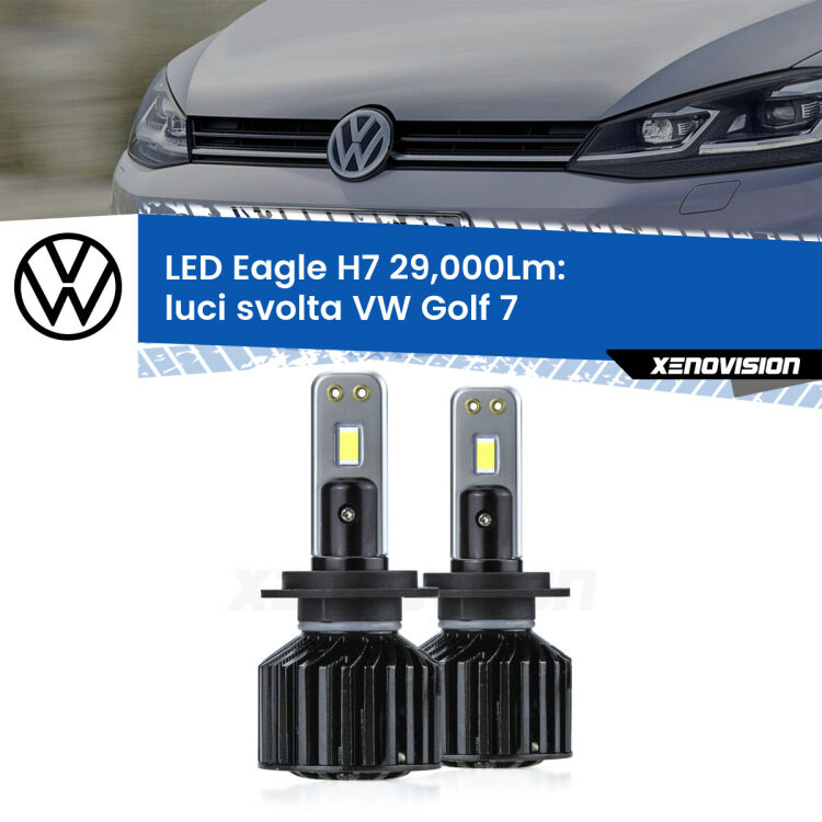 <strong>Kit luci svolta LED specifico per VW Golf 7</strong>  2012 - 2019. Lampade <strong>H7</strong> Canbus da 29.000Lumen di luminosità modello Eagle Xenovision.