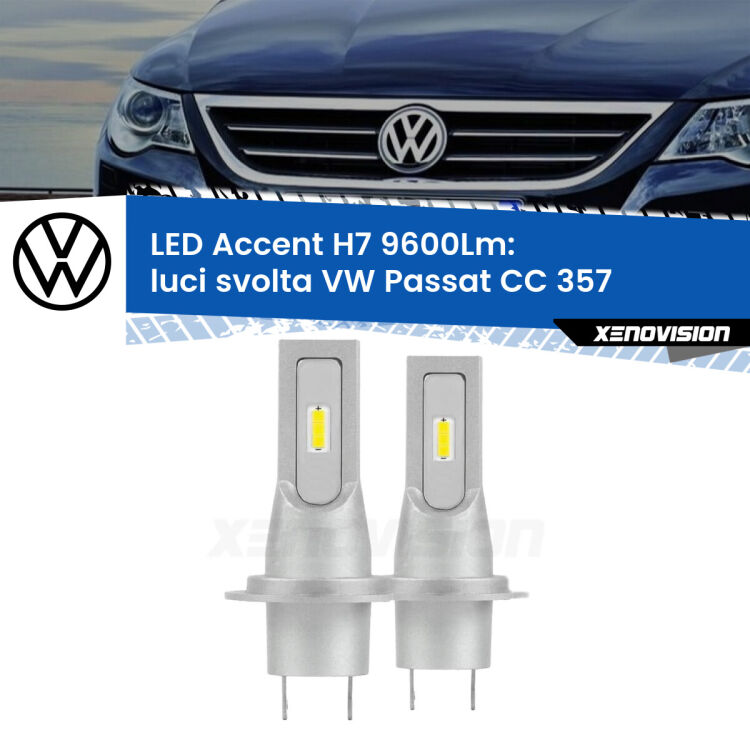 <strong>Kit LED Luci svolta per VW Passat CC</strong> 357 2008 - 2012.</strong> Coppia lampade <strong>H7</strong> senza ventola e ultracompatte per installazioni in fari senza spazi.