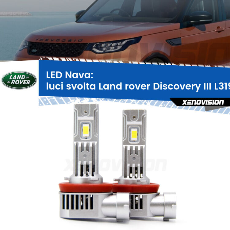 <strong>Luci svolta LED no-spie per Land rover Discovery III</strong> L319 2004 - 2009. Coppia lampade <strong>H11</strong>/H9/H8/H16(JP) modello Nava canbus, raffreddate a ventola.