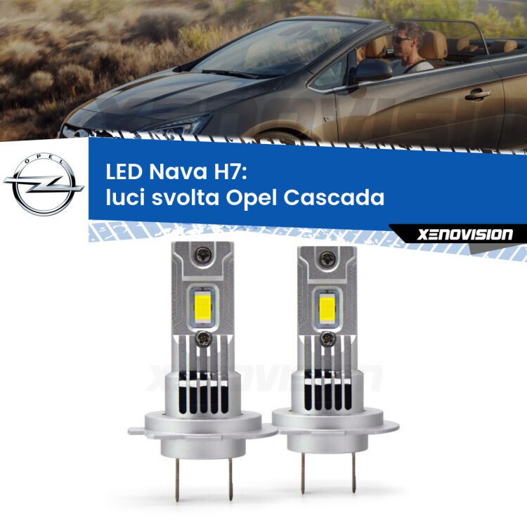 <strong>Luci svolta LED no-spie per Opel Cascada</strong>  2013 - 2019. Coppia lampade <strong>H7</strong> modello Nava canbus, raffreddate a ventola.