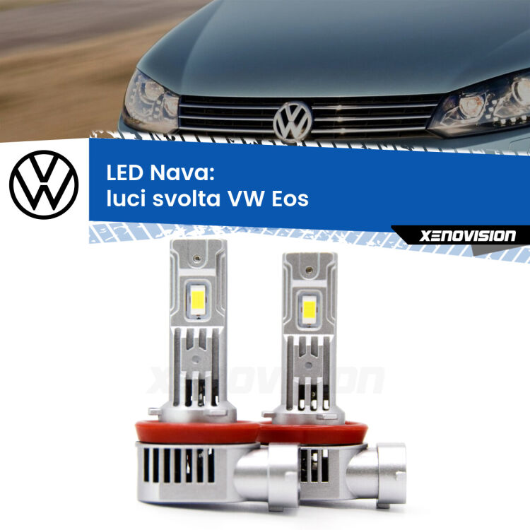 <strong>Luci svolta LED no-spie per VW Eos</strong>  2006 - 2015. Coppia lampade <strong>H11</strong>/H9/H8/H16(JP) modello Nava canbus, raffreddate a ventola.