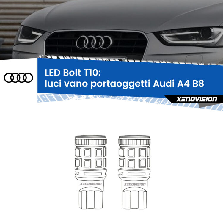 <strong>Luci Vano Portaoggetti LED per Audi A4</strong> B8 2007 - 2015. Coppia lampade <strong>T10</strong> modello Bolt canbus.