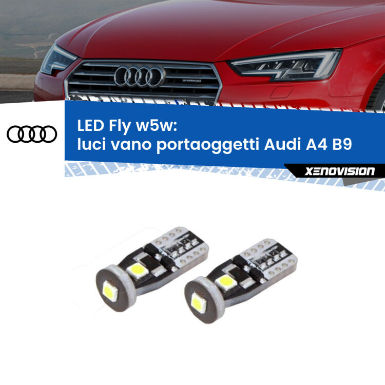 <strong>luci vano portaoggetti LED per Audi A4</strong> B9 2015 - 2019. Coppia lampadine <strong>w5w</strong> Canbus compatte modello Fly Xenovision.