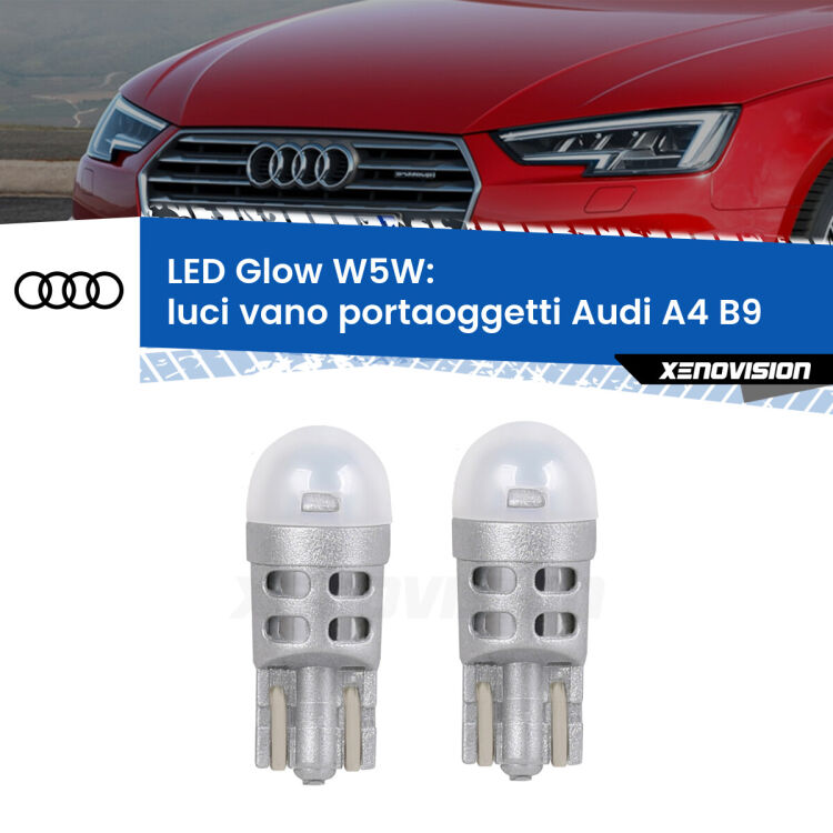 <strong>Luci Vano Portaoggetti LED luce calda per Audi A4</strong> B9 2015 - 2019. Coppia lampade <strong>W5W</strong> modello Glow di Xenovision.