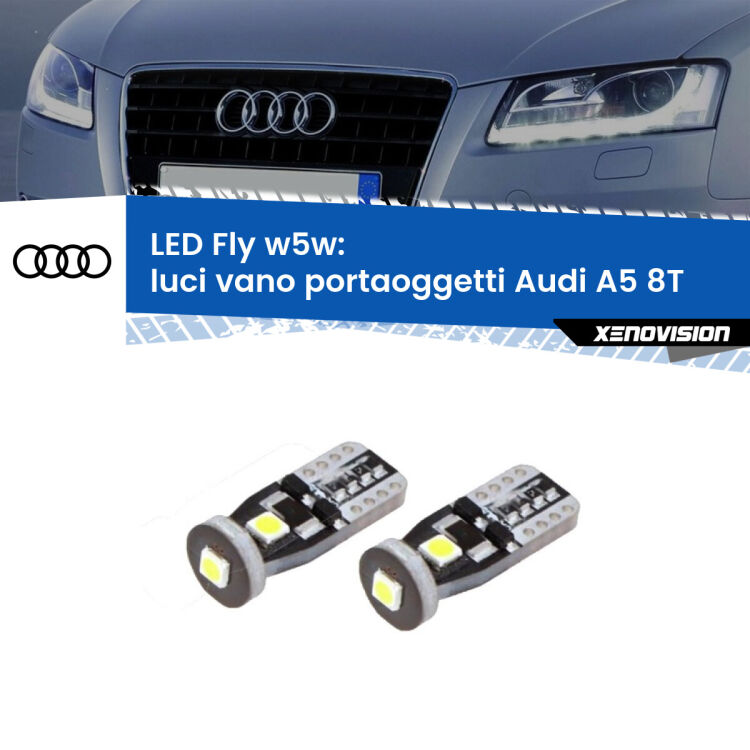 <strong>luci vano portaoggetti LED per Audi A5</strong> 8T 2007 - 2017. Coppia lampadine <strong>w5w</strong> Canbus compatte modello Fly Xenovision.