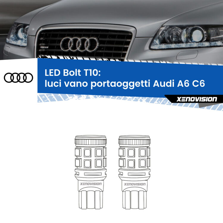 <strong>Luci Vano Portaoggetti LED per Audi A6</strong> C6 2004 - 2011. Coppia lampade <strong>T10</strong> modello Bolt canbus.