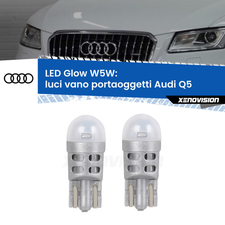 <strong>Luci Vano Portaoggetti LED luce calda per Audi Q5</strong>  2008 - 2017. Coppia lampade <strong>W5W</strong> modello Glow di Xenovision.