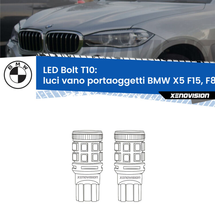 <strong>Luci Vano Portaoggetti LED per BMW X5</strong> F15, F85 2014 - 2018. Coppia lampade <strong>T10</strong> modello Bolt canbus.