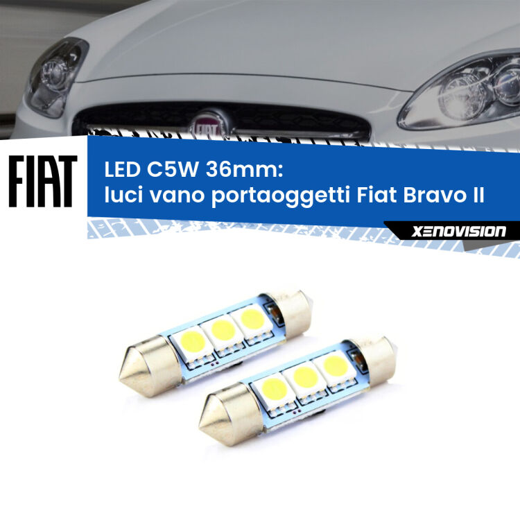 <strong>Luci Vano Portaoggetti LED per Fiat Bravo II</strong>  2006 - 2014. Coppia lampade <strong>C5W</strong> 36mm estremamente longeve.