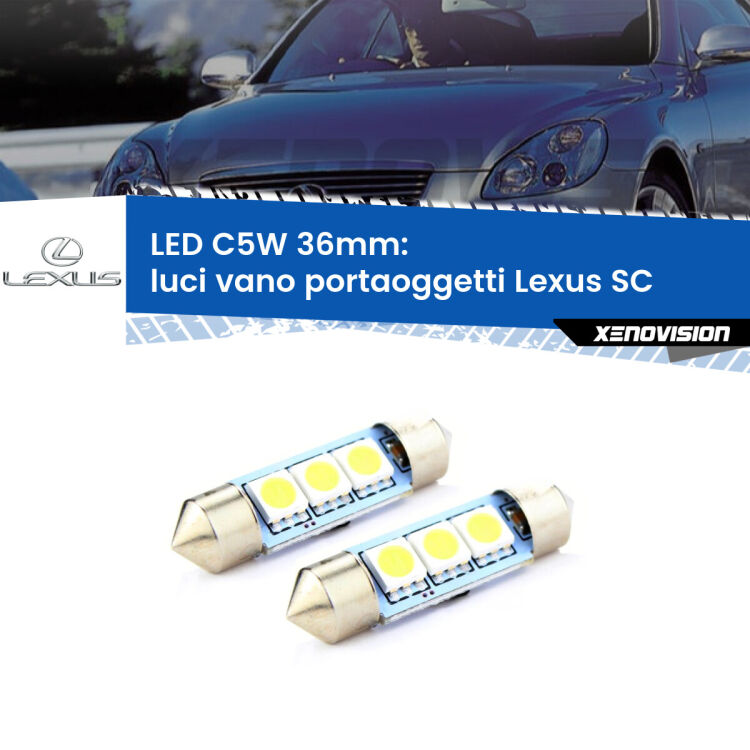 <strong>Luci Vano Portaoggetti LED per Lexus SC</strong>  2001 - 2010. Coppia lampade <strong>C5W</strong> 36mm estremamente longeve.