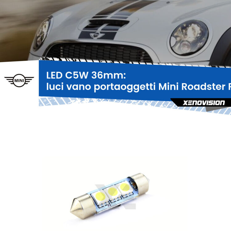 LED Luci Vano Portaoggetti Mini Roadster R59 2012 - 2015. Una lampadina led innesto C5W 36mm canbus estremamente longeva.