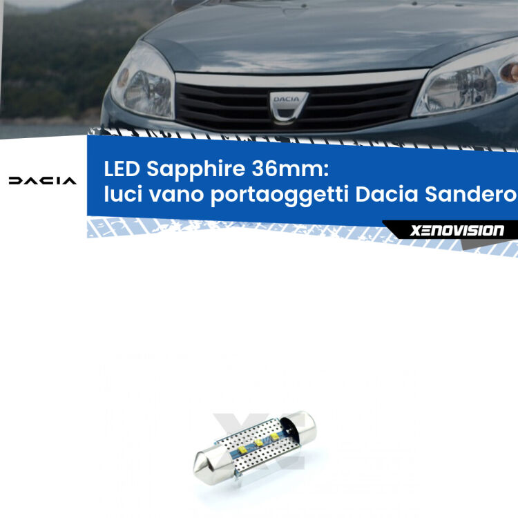 <strong>LED luci vano portaoggetti 36mm per Dacia Sandero I</strong>  2008 - 2012. Lampadina <strong>c5W</strong> modello Sapphire Xenovision con chip led Philips.