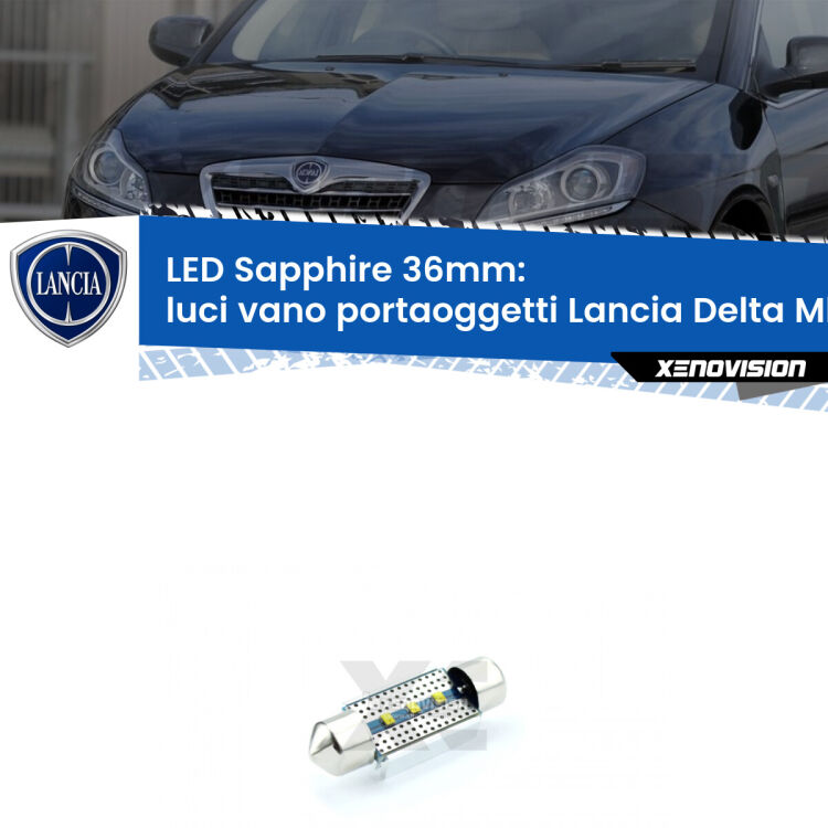 <strong>LED luci vano portaoggetti 36mm per Lancia Delta MkIII</strong> 844 2008 - 2014. Lampadina <strong>c5W</strong> modello Sapphire Xenovision con chip led Philips.