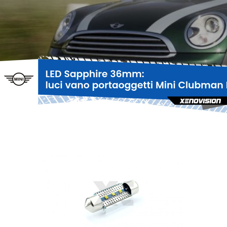 <strong>LED luci vano portaoggetti 36mm per Mini Clubman</strong> R55 2007 - 2015. Lampadina <strong>c5W</strong> modello Sapphire Xenovision con chip led Philips.