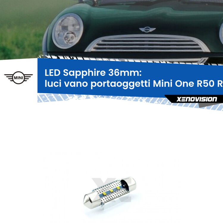 <strong>LED luci vano portaoggetti 36mm per Mini One</strong> R50 R52 R53 2001 - 2006. Lampadina <strong>c5W</strong> modello Sapphire Xenovision con chip led Philips.