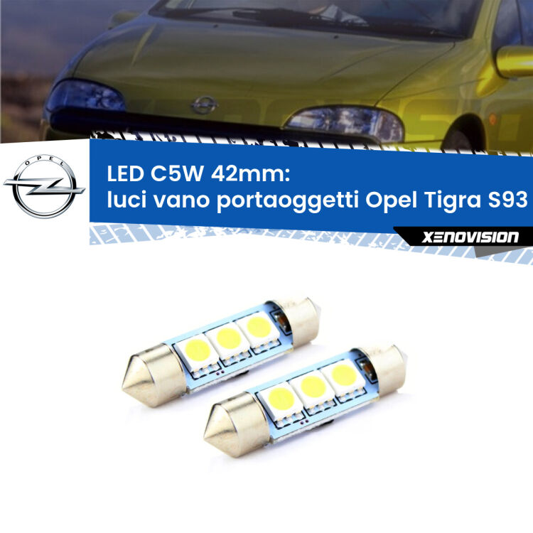 <strong>Luci Vano Portaoggetti LED per Opel Tigra</strong> S93 1994 - 2000. Coppia lampade <strong>C5W</strong> 42mm estremamente longeve.