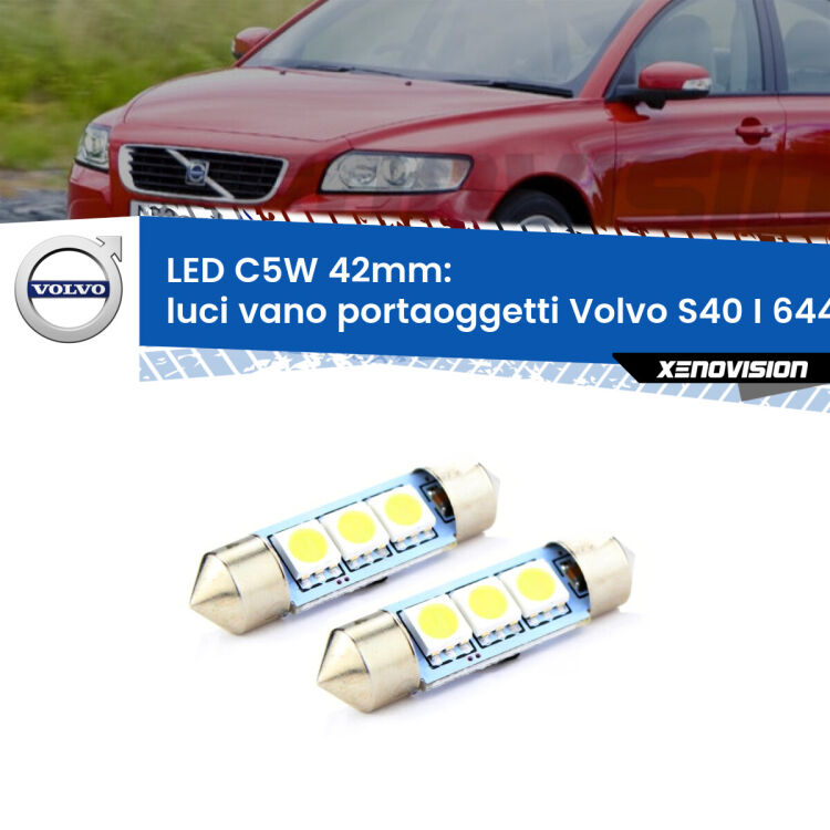 <strong>Luci Vano Portaoggetti LED per Volvo S40 I</strong> 644 1995 - 2003. Coppia lampade <strong>C5W</strong> 42mm estremamente longeve.