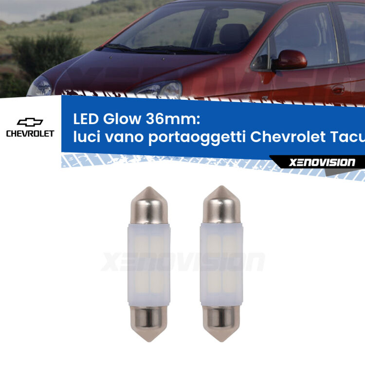 <strong>Luci Vano Portaoggetti LED luce calda per Chevrolet Tacuma</strong> U100 2005 - 2008. Coppia lampade <strong>C5W</strong> 36mm modello Glow di Xenovision.