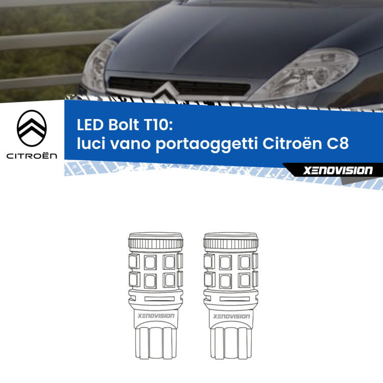 <strong>Luci Vano Portaoggetti LED per Citroën C8</strong>  2002 - 2010. Coppia lampade <strong>T10</strong> modello Bolt canbus.