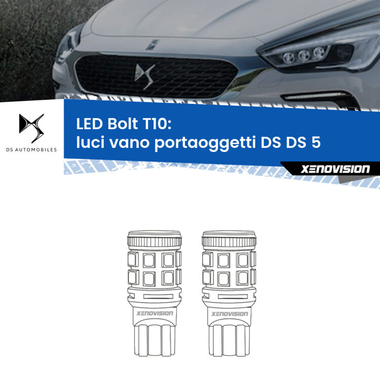 <strong>Luci Vano Portaoggetti LED per DS DS 5</strong>  2015 in poi. Coppia lampade <strong>T10</strong> modello Bolt canbus.