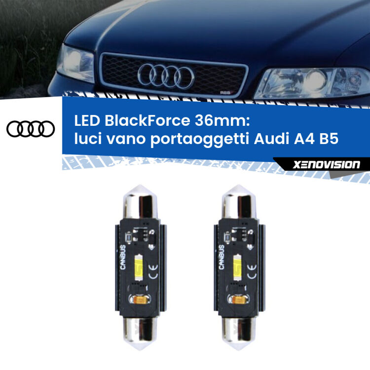 <strong>Luci Vano Portaoggetti LED per Audi A4</strong> B5 1994 - 2001. Coppia lampade <strong>C5W</strong> 36mm modello BlackForce canbus.