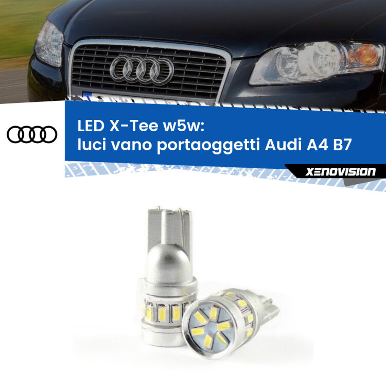 <strong>LED luci vano portaoggetti per Audi A4</strong> B7 2004 - 2008. Lampade <strong>W5W</strong> modello X-Tee Xenovision top di gamma.