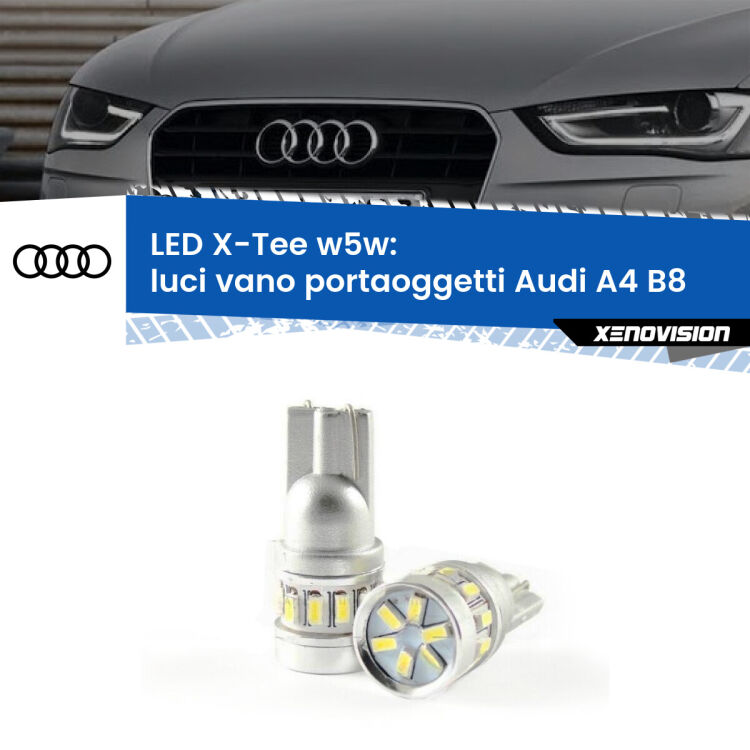 <strong>LED luci vano portaoggetti per Audi A4</strong> B8 2007 - 2015. Lampade <strong>W5W</strong> modello X-Tee Xenovision top di gamma.