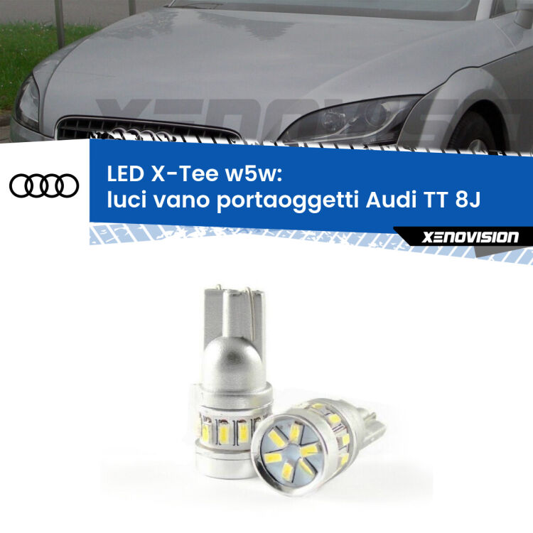 <strong>LED luci vano portaoggetti per Audi TT</strong> 8J 2006 - 2014. Lampade <strong>W5W</strong> modello X-Tee Xenovision top di gamma.