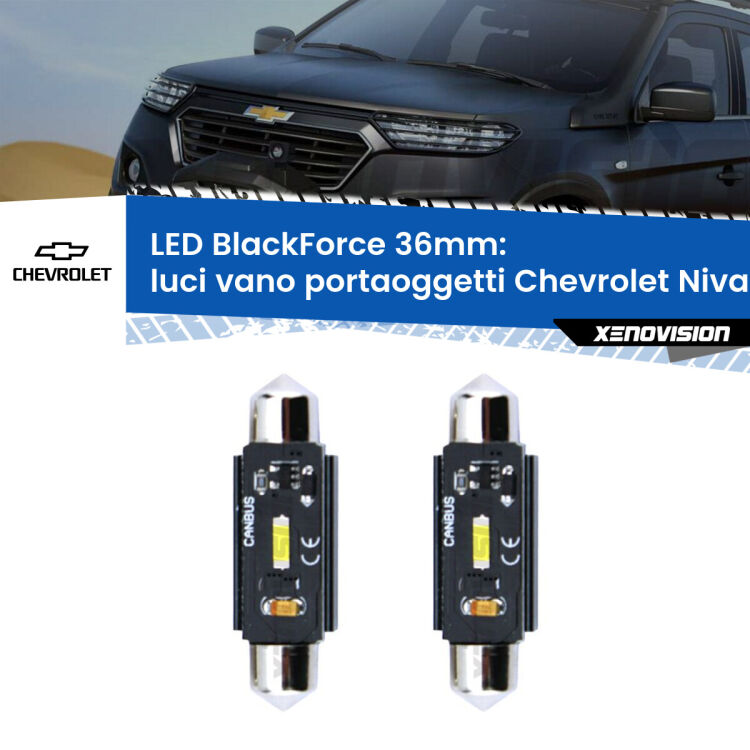 <strong>Luci Vano Portaoggetti LED per Chevrolet Niva</strong> 2123 2002 - 2009. Coppia lampade <strong>C5W</strong> 36mm modello BlackForce canbus.