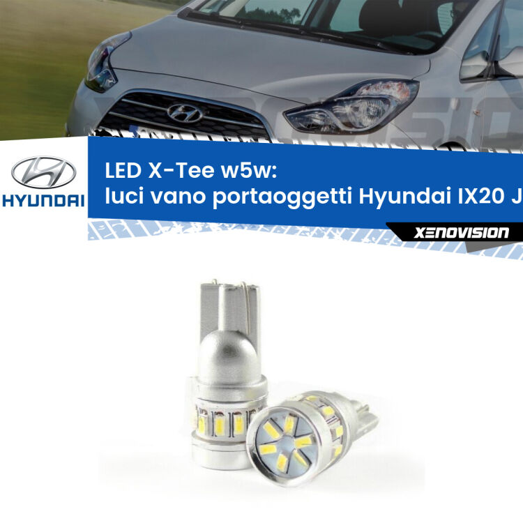 <strong>LED luci vano portaoggetti per Hyundai IX20</strong> JC 2010 in poi. Lampade <strong>W5W</strong> modello X-Tee Xenovision top di gamma.