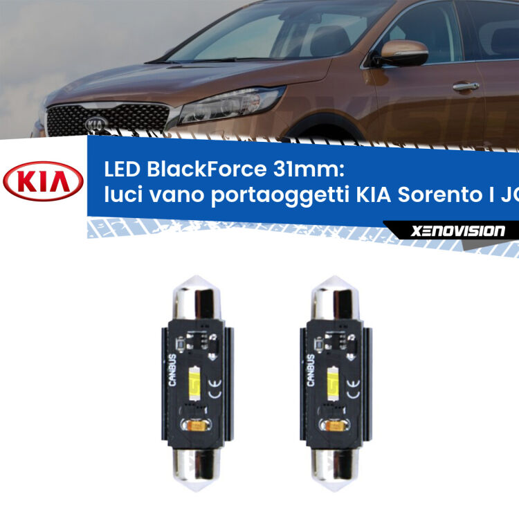 <strong>Luci Vano Portaoggetti LED per KIA Sorento I</strong> JC 2002 - 2008. Coppia lampade <strong>C5W</strong> 31mm modello BlackForce canbus.