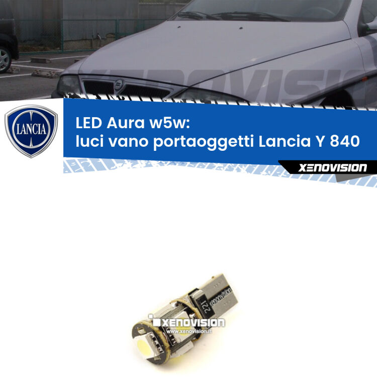 <strong>LED luci vano portaoggetti w5w per Lancia Y</strong> 840 1995 - 2003. Una lampadina <strong>w5w</strong> canbus luce bianca 6000k modello Aura Xenovision.