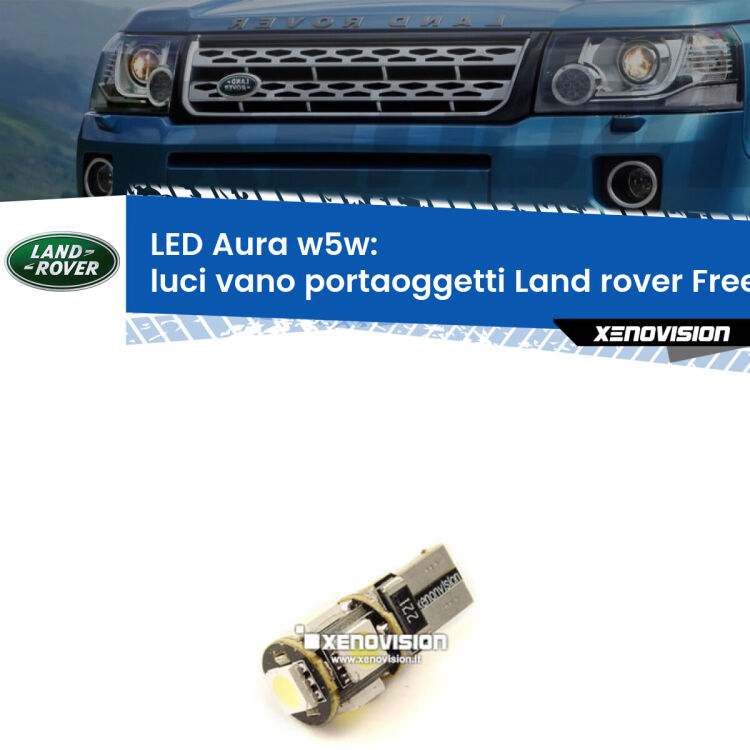 <strong>LED luci vano portaoggetti w5w per Land rover Freelander 2</strong> L359 2006 - 2014. Una lampadina <strong>w5w</strong> canbus luce bianca 6000k modello Aura Xenovision.