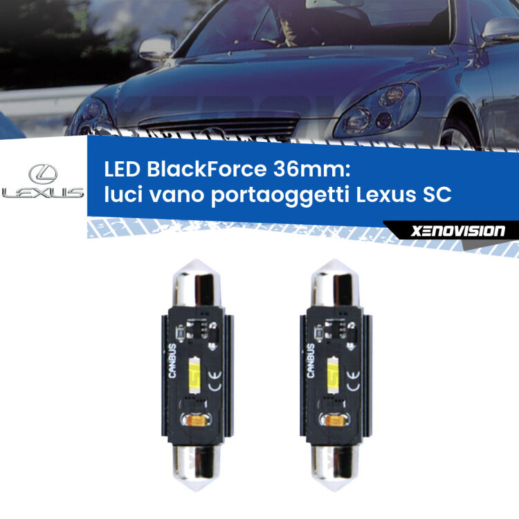 <strong>Luci Vano Portaoggetti LED per Lexus SC</strong>  2001 - 2010. Coppia lampade <strong>C5W</strong> 36mm modello BlackForce canbus.