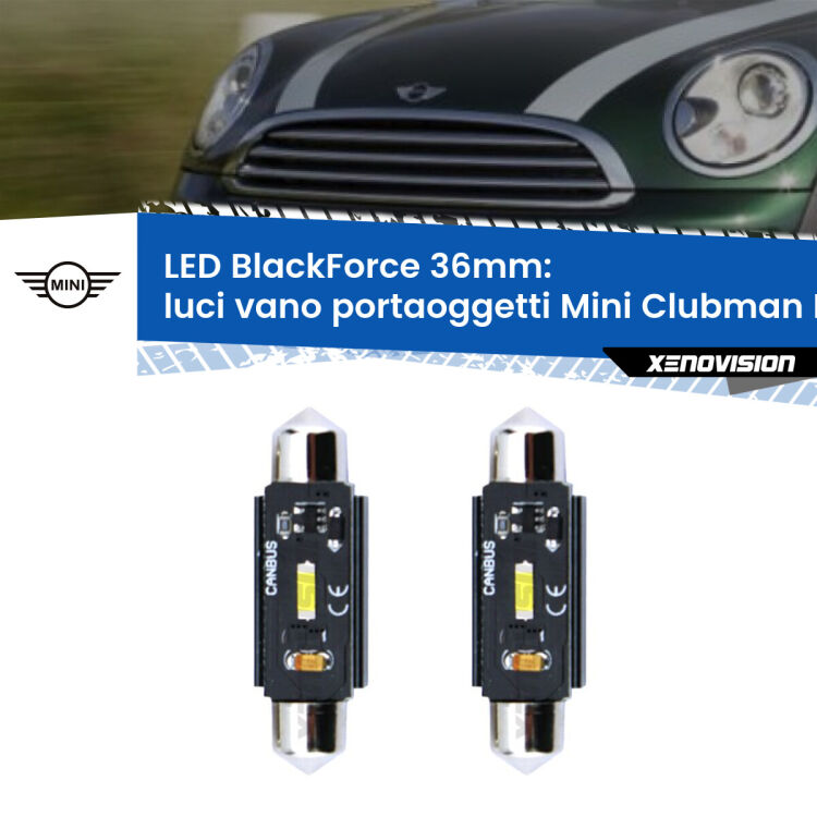 <strong>Luci Vano Portaoggetti LED per Mini Clubman</strong> R55 2007 - 2015. Coppia lampade <strong>C5W</strong> 36mm modello BlackForce canbus.