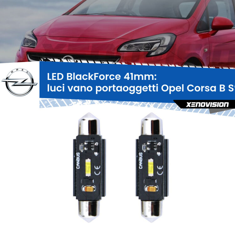 <strong>Luci Vano Portaoggetti LED per Opel Corsa B</strong> S93 1993 - 2000. Coppia lampade <strong>C5W</strong> 41mm modello BlackForce canbus.