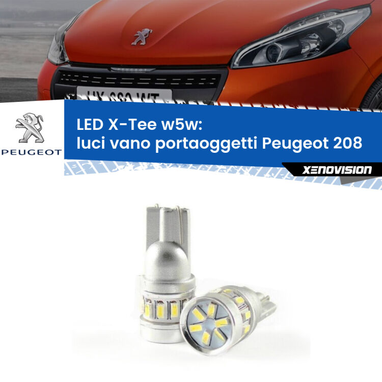 <strong>LED luci vano portaoggetti per Peugeot 208</strong>  2012 - 2018. Lampade <strong>W5W</strong> modello X-Tee Xenovision top di gamma.