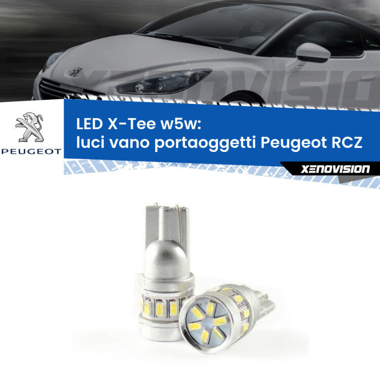 <strong>LED luci vano portaoggetti per Peugeot RCZ</strong>  2010 - 2015. Lampade <strong>W5W</strong> modello X-Tee Xenovision top di gamma.