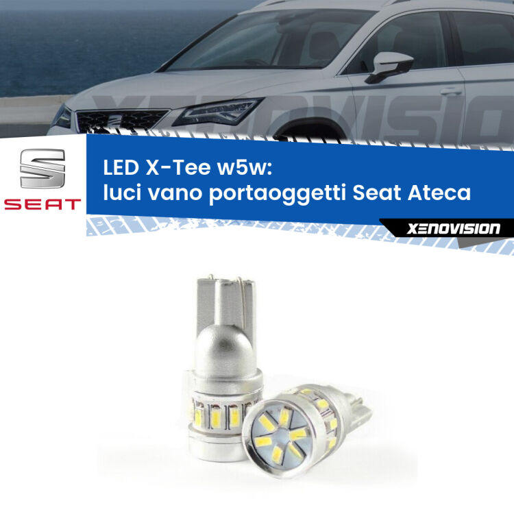 <strong>LED luci vano portaoggetti per Seat Ateca</strong>  2016 in poi. Lampade <strong>W5W</strong> modello X-Tee Xenovision top di gamma.