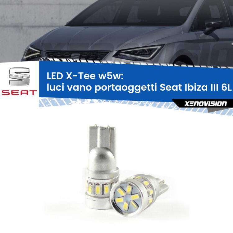 <strong>LED luci vano portaoggetti per Seat Ibiza III</strong> 6L 2002 - 2009. Lampade <strong>W5W</strong> modello X-Tee Xenovision top di gamma.