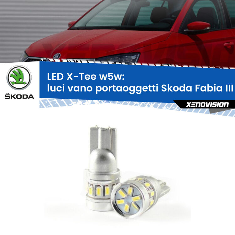 <strong>LED luci vano portaoggetti per Skoda Fabia III</strong> NJ 2014 in poi. Lampade <strong>W5W</strong> modello X-Tee Xenovision top di gamma.