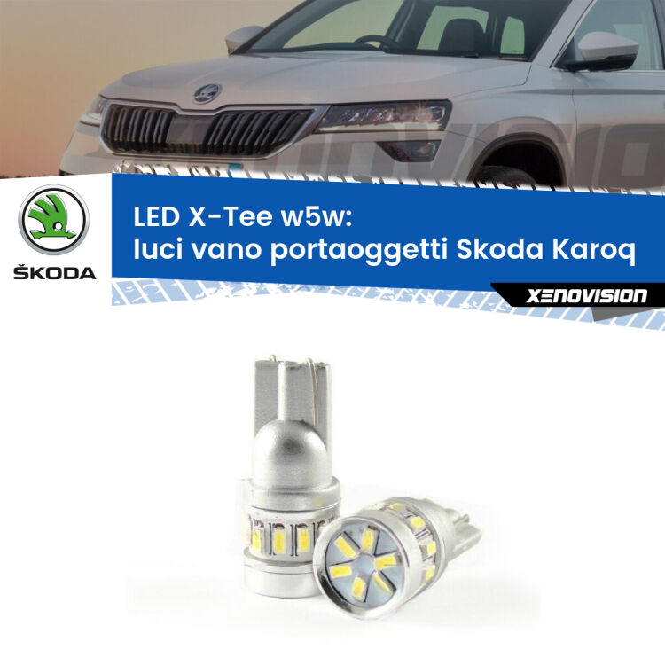 <strong>LED luci vano portaoggetti per Skoda Karoq</strong>  2017 in poi. Lampade <strong>W5W</strong> modello X-Tee Xenovision top di gamma.